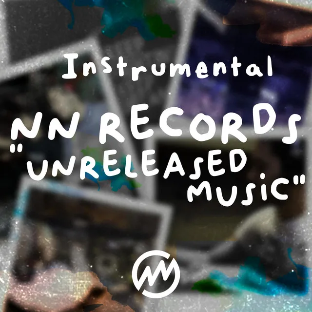 NN Records Unreleased Music (Instrumental)