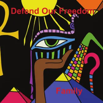 Defend Our Freedom by Family