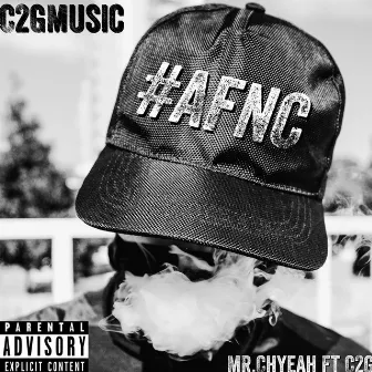 #AFNC by Mr.Chyeah