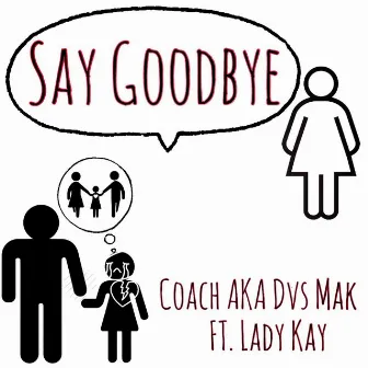 Say Goodbye by Coach