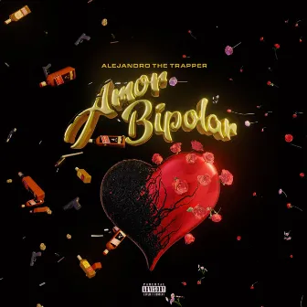 Amor Bipolar by Alejandro the Trapper