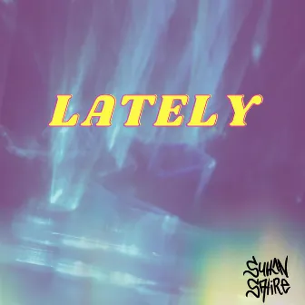 Lately by Sultan Satire