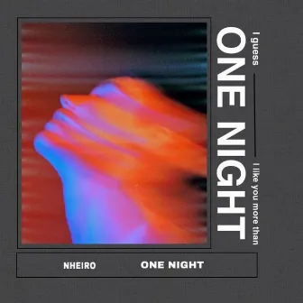 ONE NIGHT by NHEIRO