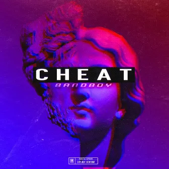 Cheat by BandBoy