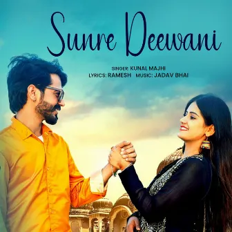 Sunre Deewani by 