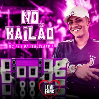 No Bailão by Dj Herculano