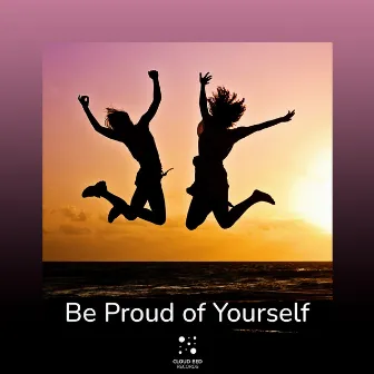 Be Proud of Yourself by Sweet Harp