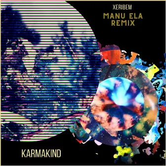 Xeribem (Manu Ela Remix) by Manu Ela