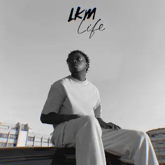 Life by LKM