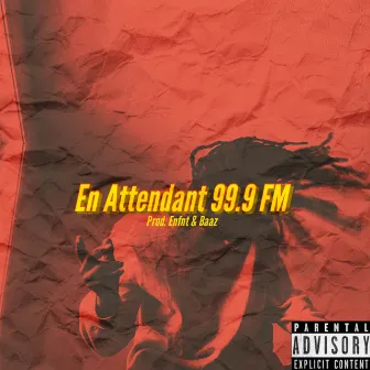 En Attendant 99.9 FM by X999