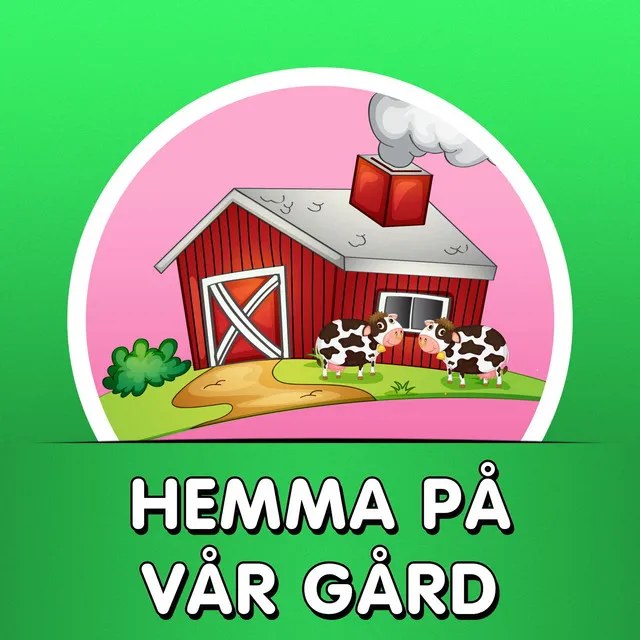 Hemma på vår gård