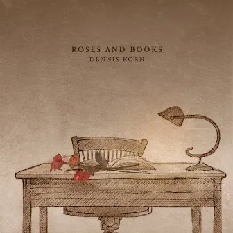 Roses And Books by Dennis Korn