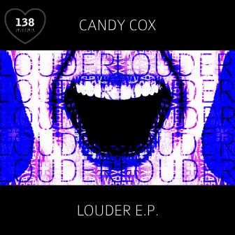 Louder by Candy Cox