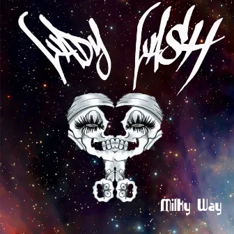 Milky Way by Lady Lash