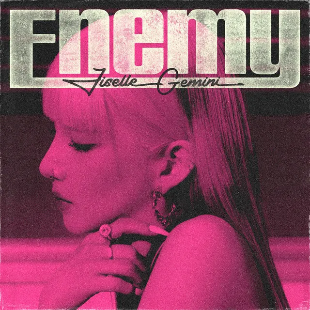 Enemy (feat. GEMINI)