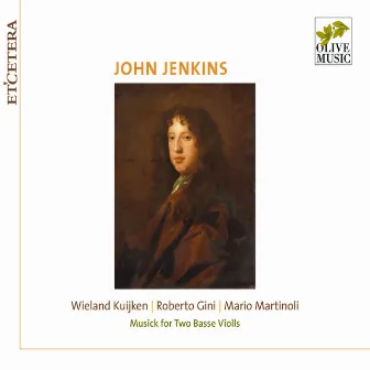 Jenkins: Musick for Two Basse Violls by Mario Martinoli