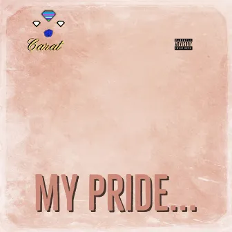 My Pride by Carat