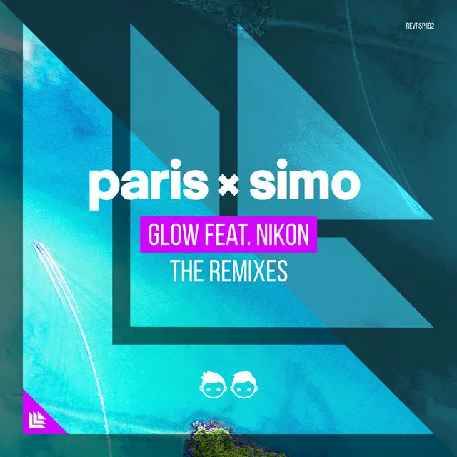 Glow - Paris & Simo x Munar & Vesim Ipek Remix