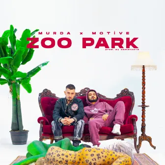 ZOO PARK by Murda