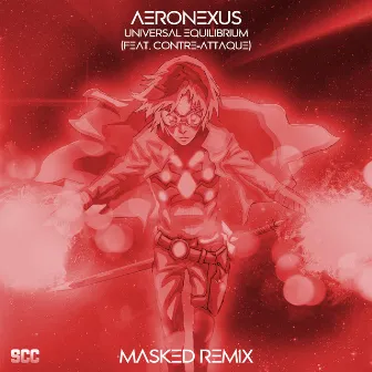 Universal Equilibrium (MASKED Remix) by Aeronexus