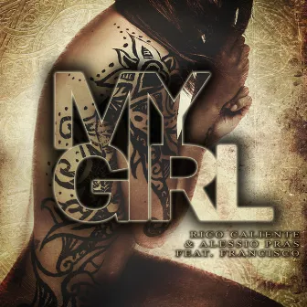 My Girl by Rico Caliente