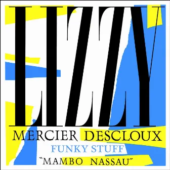 Funky Stuff - EP by Lizzy Mercier Descloux