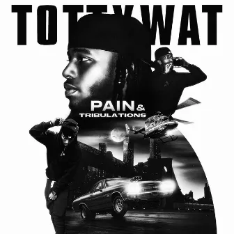 Pain & Tribulations by Tottywat