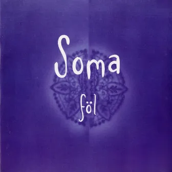 Föl by Soma