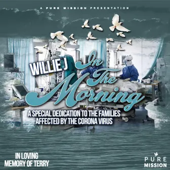 In The Morning by Willie J