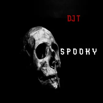 Spooky by DJ T