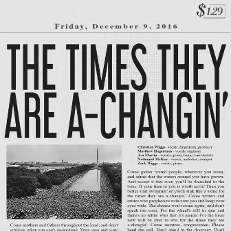 The Times They Are A-Changin' by Christian Wiggs