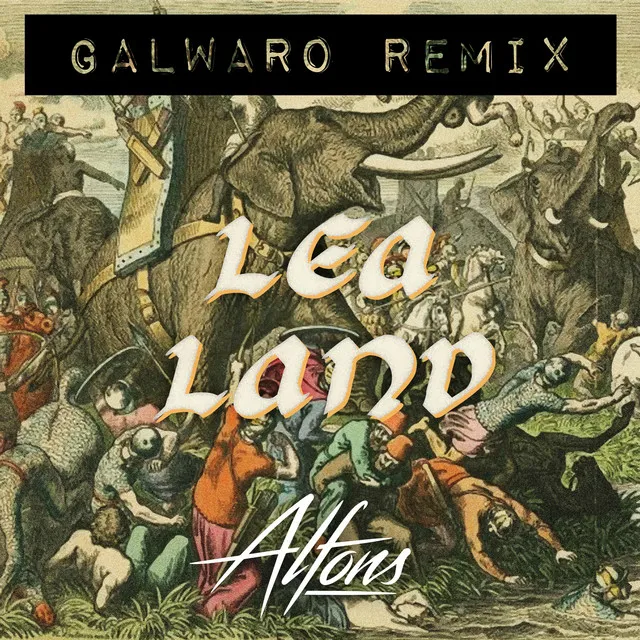 Lea Land - Galwaro Remix