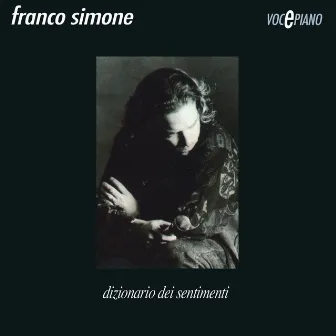 Dizionario dei sentimenti (Voce e piano) by Franco Simone