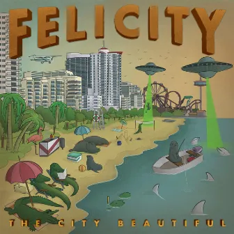 The City Beautiful by FELICITY