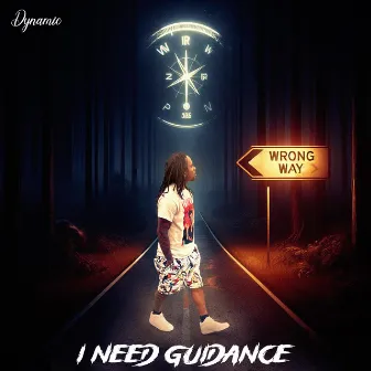 I Need Guidance by Dynamicmusic88