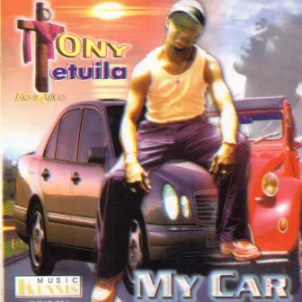 My Car by Tony Tetuila