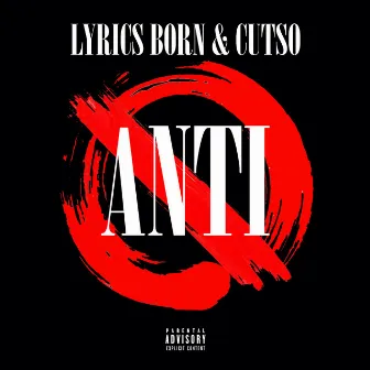 Anti by Cutso