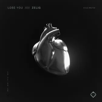 Lose You by Zelig