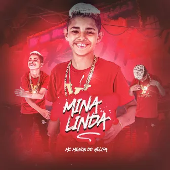 Mina Linda by Mc Menor do Helipa