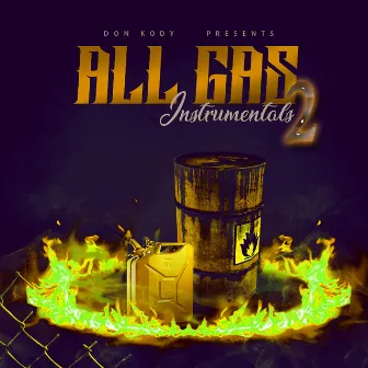 All Gas Instrumentals 2 by Don Kody