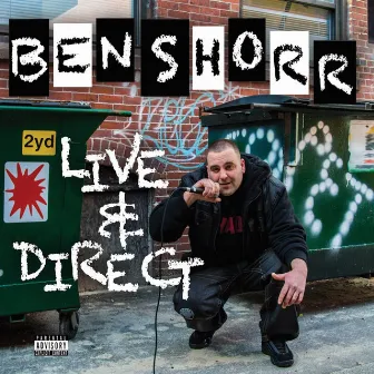 Live & Direct by Ben Shorr