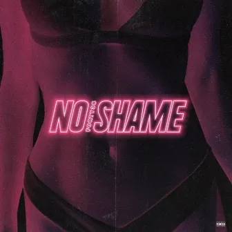 No Shame by Forty38