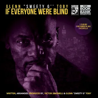 If Everyone Were Blind by Glenn Sweety G Toby