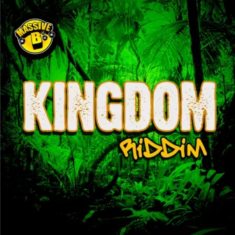 Massive B Presents: Kingdom Riddim by Massive B