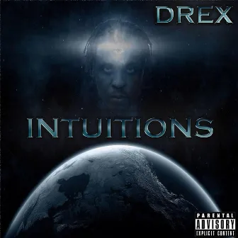 Intuitions by Drex