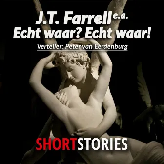 Echt waar? Echt waar! (Onverkort) by James Farrell