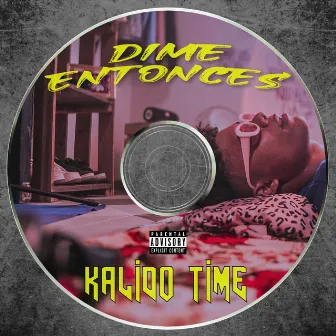 Dime Entonces by Kalido