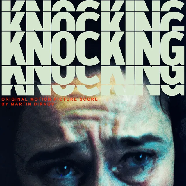 Knocking (Original Motion Picture Score)