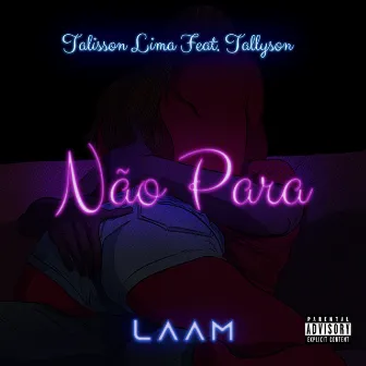 Não Para by Laam