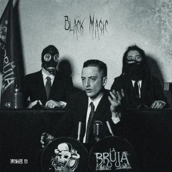 Black Magic (Lato A) by La Bruja